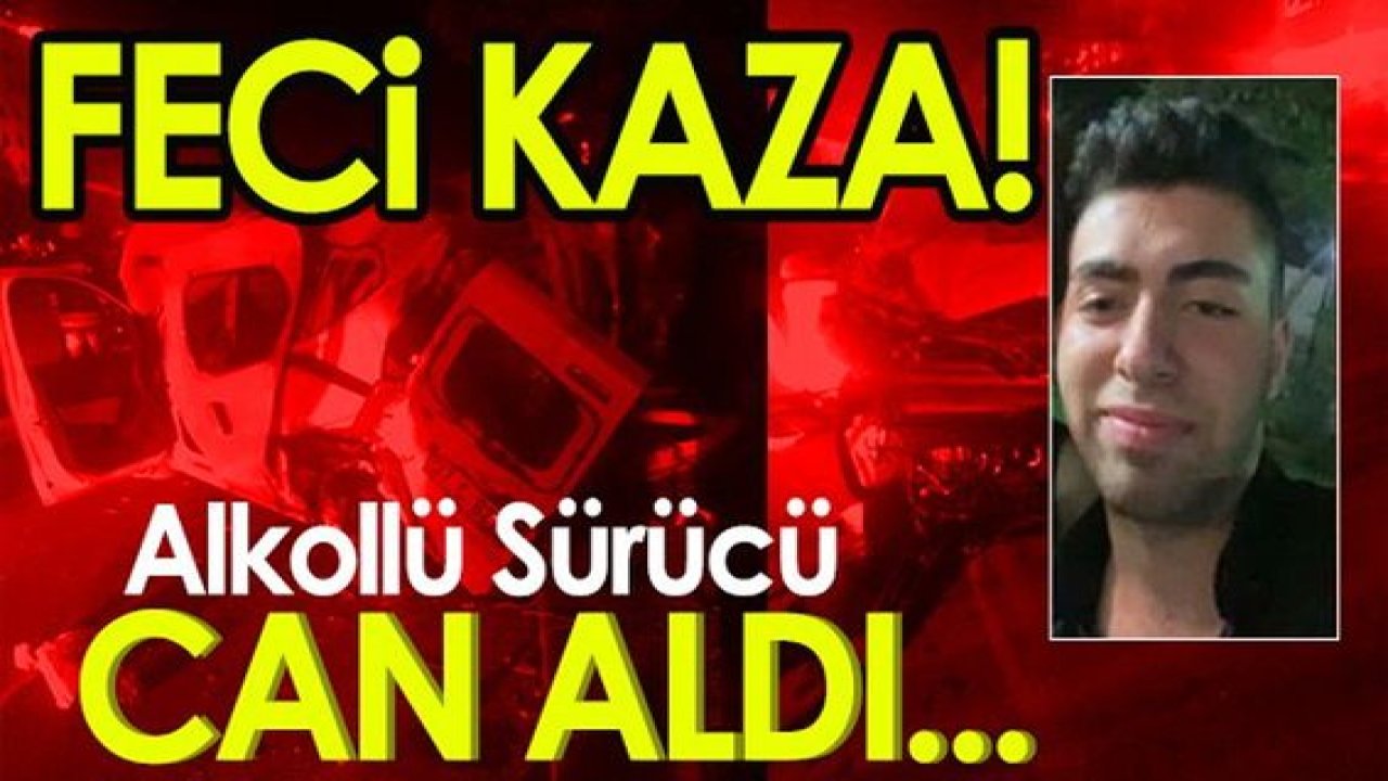 Son Dakika...Gaziantep'te feci kaza! Alkollü sürücü can aldı.19 yaşındaki sağlık personeli Ali Özkan Açar hayatını kaybetti