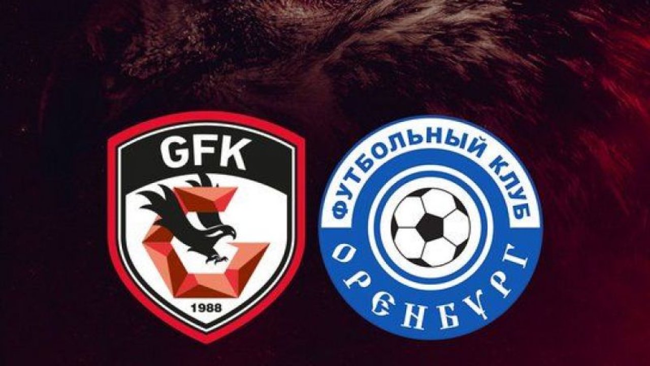 Gaziantep FK'nın Bolu'daki rakibi Rusya'dan Orenburg