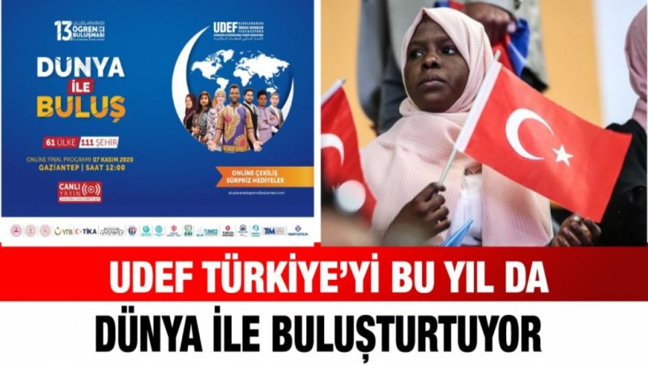 UDEF Türkiye’yi bu yıl da dünya ile buluşturtuyor