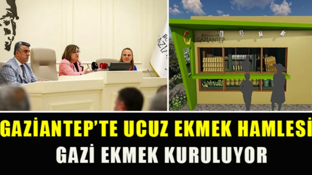 Gaziantep'te Ekmeğe Yarın ZAM Geliyor! Vatandaşlar Halk Ekmek Ne Zaman Faaliyete Geçecek Sorusunu Soruyor!