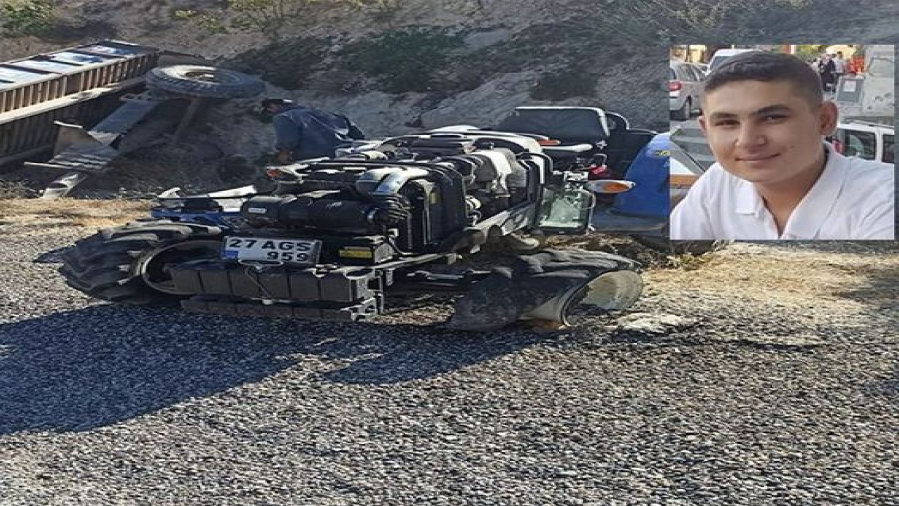 Gaziantep'te devrilen traktörün sürücüsü hayatını kaybetti