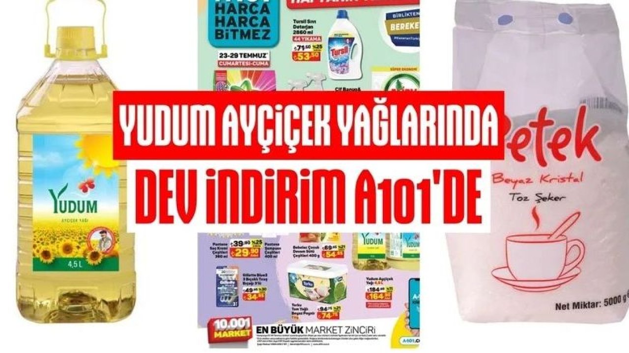 Gaziantep'te A101'den Bu Ürünlere YARIN Dev İndirim! 28 TEMMUZ Perşembe  A101'de Yarın 4.5L Yudum Ayçiçek Yağları ile Toz Şekerde dev Perşembe indirimi! İşte A101 28 Temmuz fiyat listesi