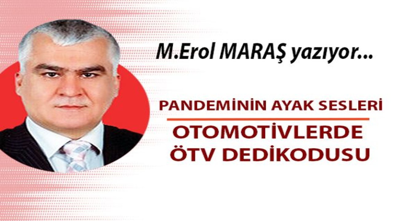 Pandeminin ayak sesleri! - Otomotivlerde ÖTV dedikodusu...