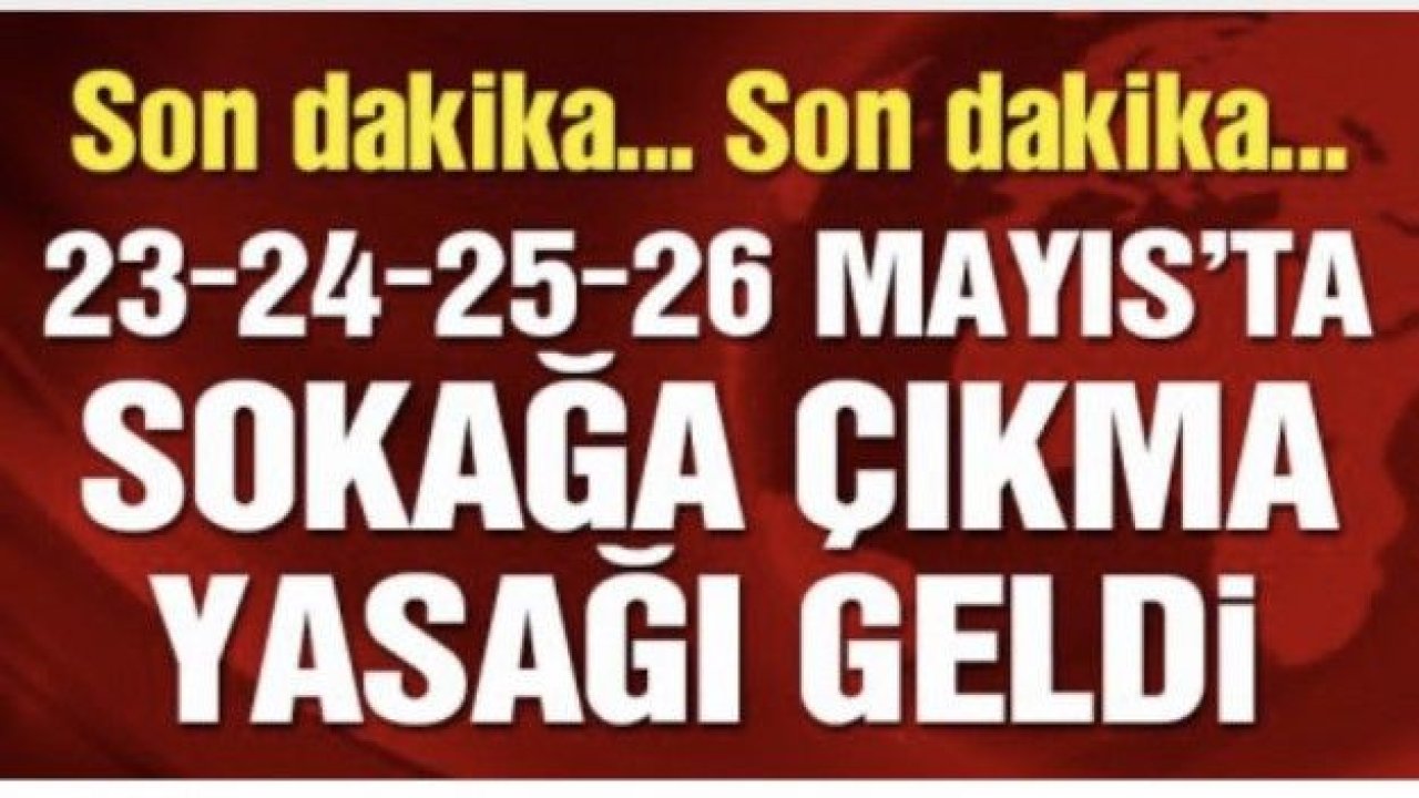 Bayramda sokağa çıkma yasağı uygulanacak!