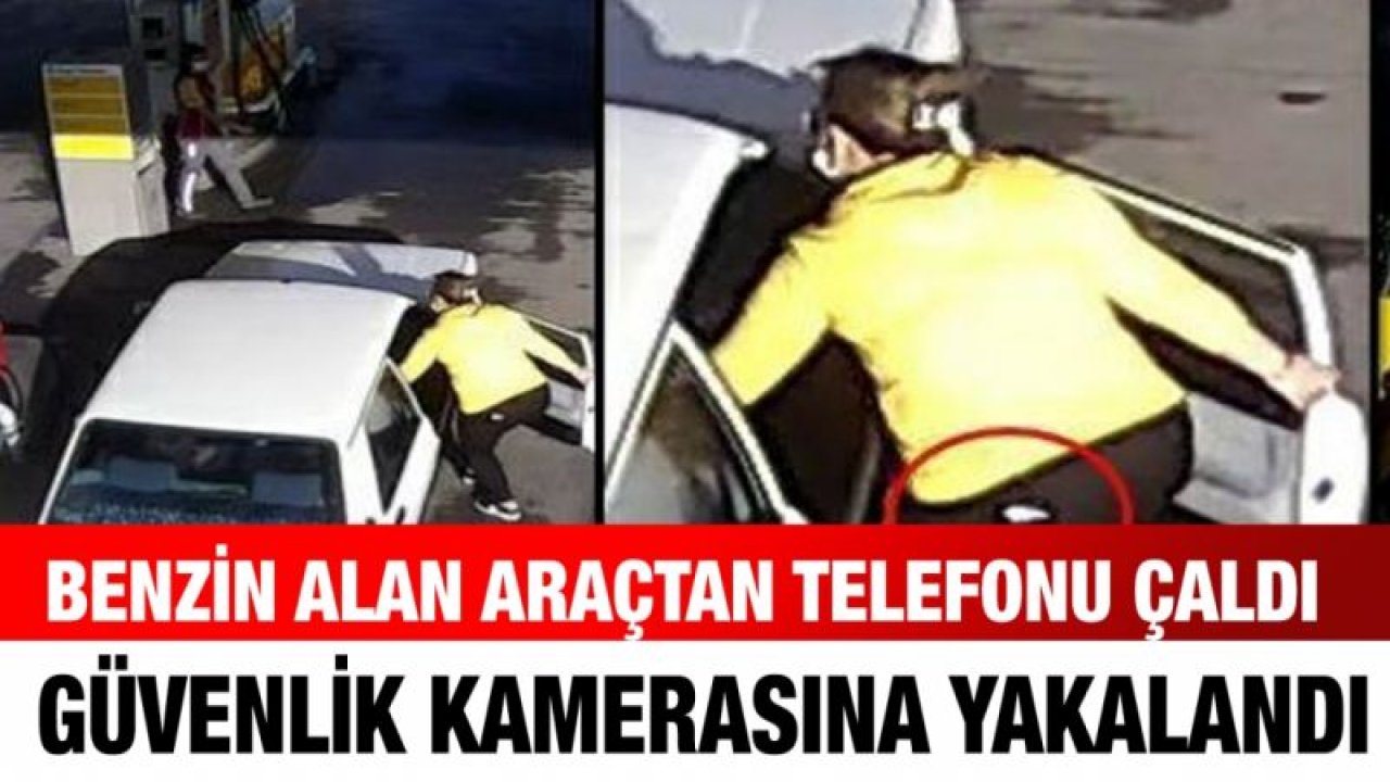 Benzin alan araçtan telefonu çaldı