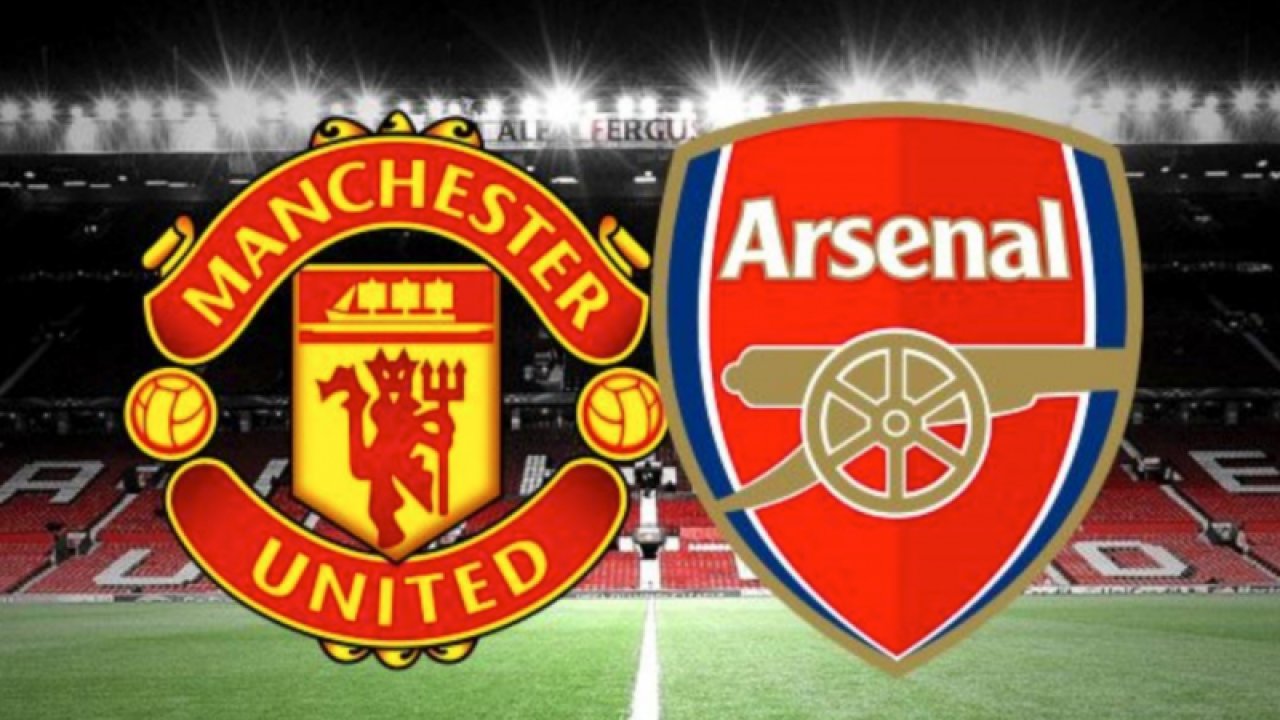 Manchester United Arsenal maçı hangi kanalda yayınlanacak... CANLI İZLE