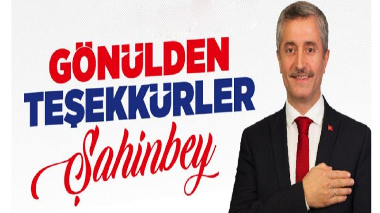 TAHMAZOĞLU: TEŞEKKÜRLER ŞAHİNBEY