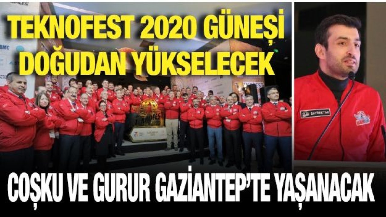 Gaziantep'te Teknofest 2020 tanıtıldı