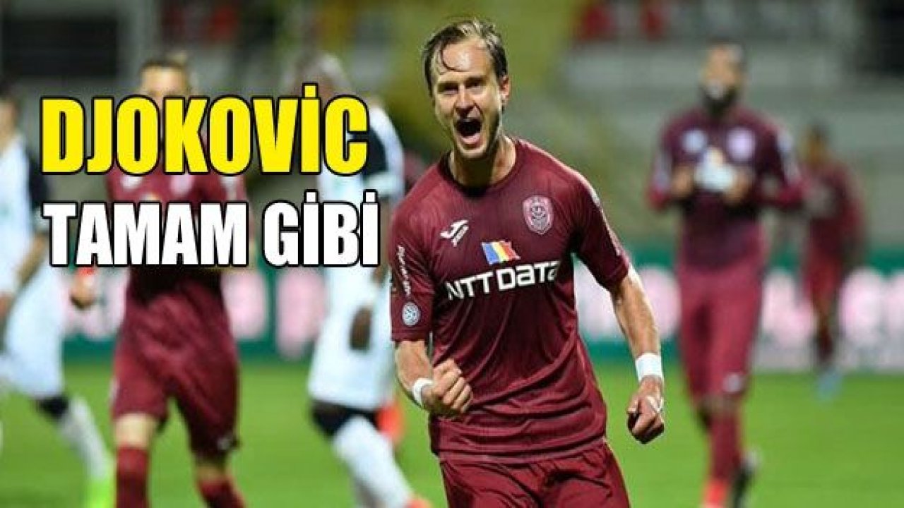 Damjan Djokovic TAMAM GİBİ!