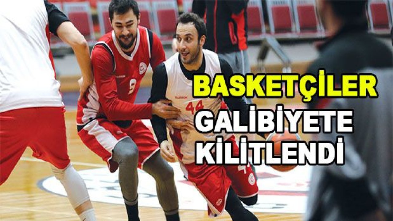 Basketçiler galibiyete hazırlanıyor