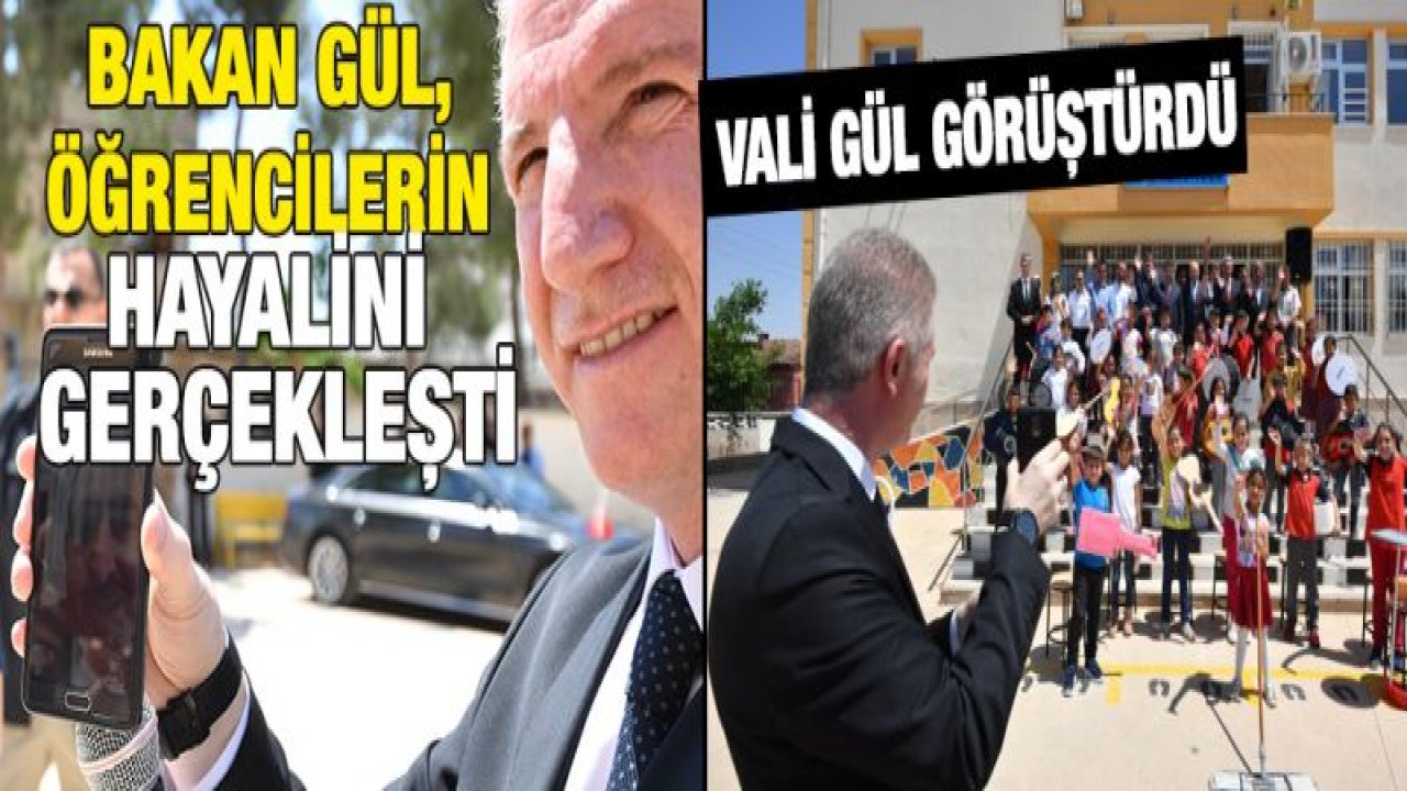 Bakan Gül, öğrencilerin hayalini gerçekleştirdi