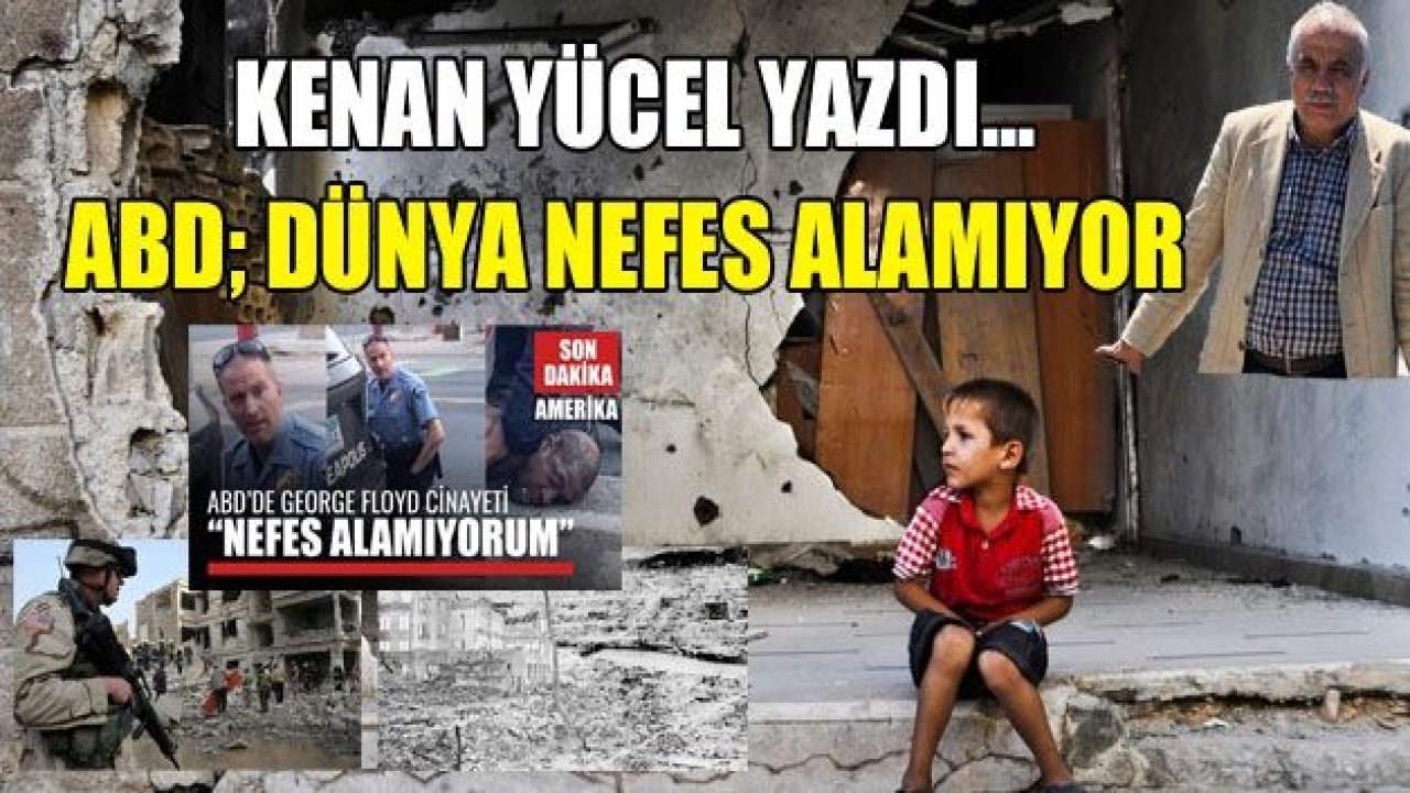 ABD ; Dünya nefes alamıyor....!