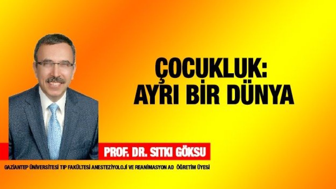 Çocukluk: Ayrı Bir Dünya