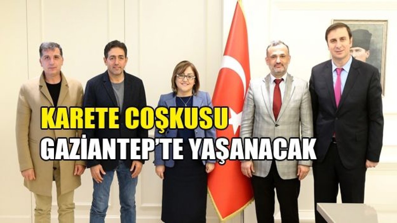 2022 Avrupa Büyükler Karate Şampiyonası Gaziantep’te yapılacak