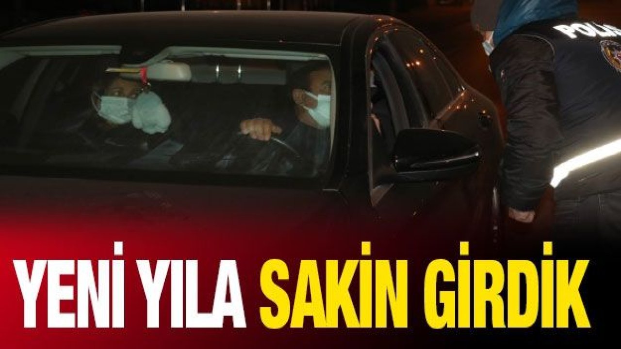 Gaziantep yeni yıla sakin girdi