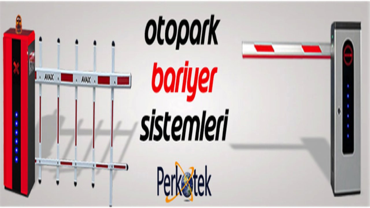 PERKOTEK Otopark Bariyeri