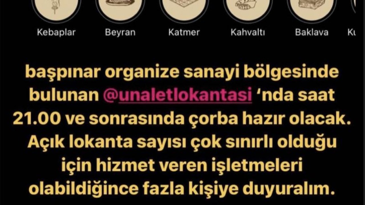 Son dakika! Vatandaşlarımızın dikkatine! Gaziantep Ünal Et Lokantası saat 21:00’da çorba ikramı yapacaktır!