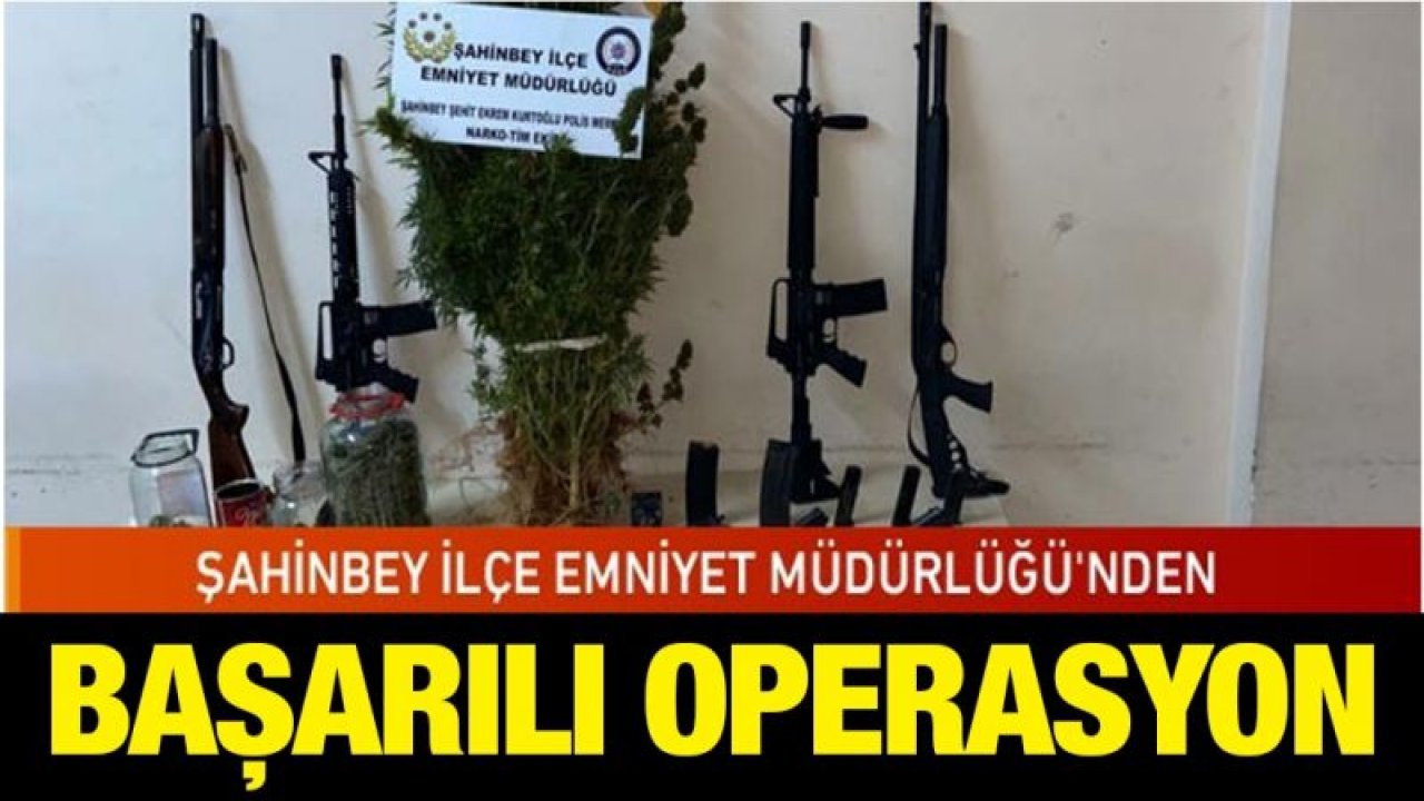 Şahinbey İlçe Emniyet Müdürlüğü ekiplerinden başarılı bir çalışma!