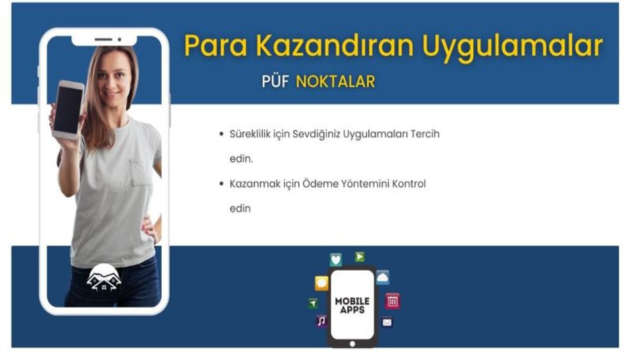 Para Kazandıran Uygulamalar ve Püf Noktalar