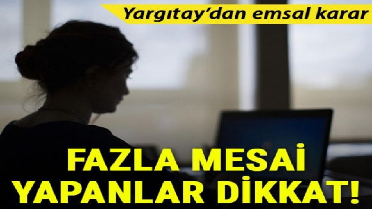 Yargıtay'dan milyonlarca işçi ve işvereni ilgilendiren karar