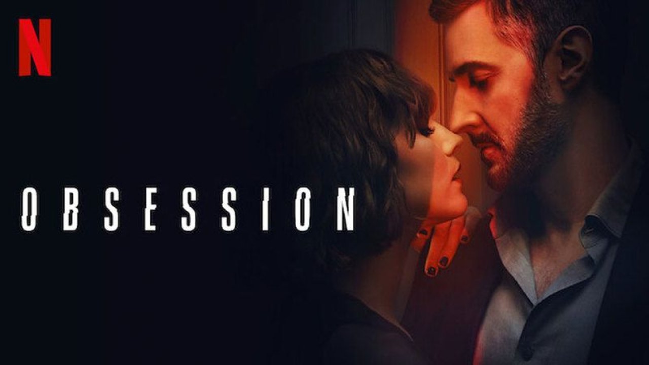 Netflix'in Yeni Yapımı Herkesi Şoke Etti! Yastıkla Seks Sahnesine Yorum Yağdı! Obsession Dizinin Konu Ne?