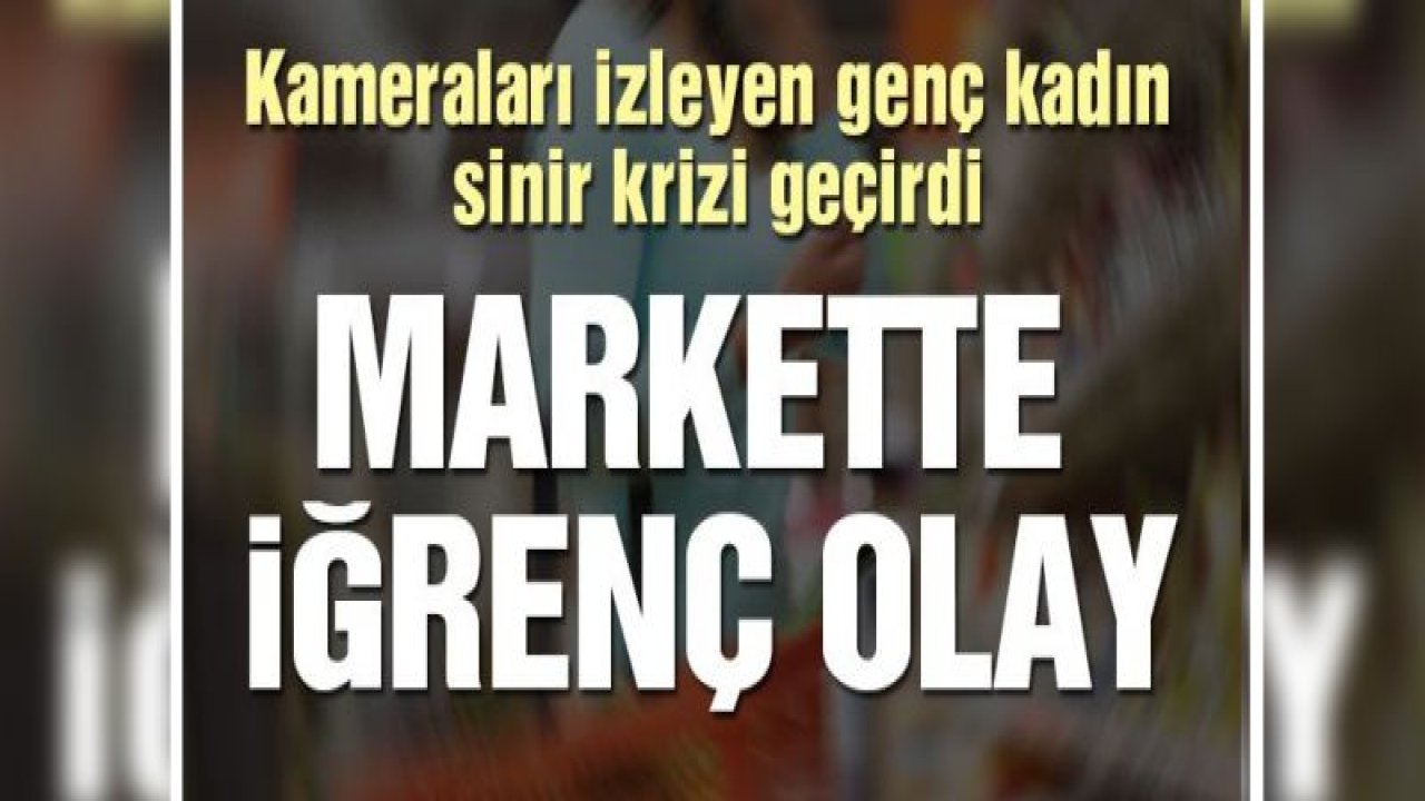 Markette iğrenç olay! Kameraları izleyen kadın tişörtü yırttı