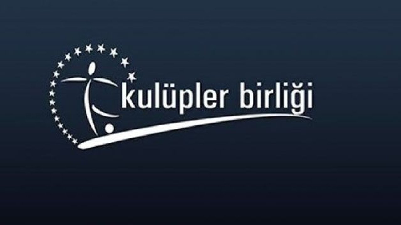 Kulüpler Birliği toplanıyor!