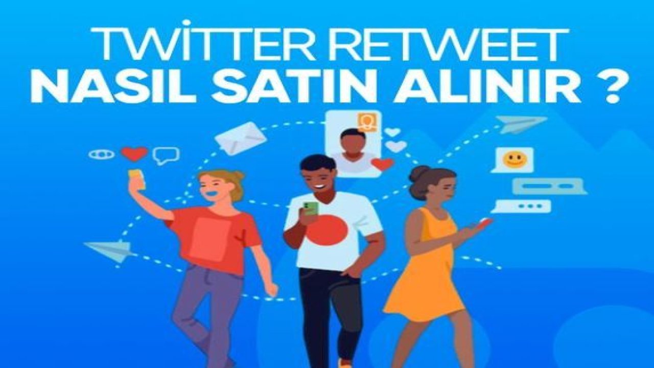 Twitter Retweet Ne Oluyor?