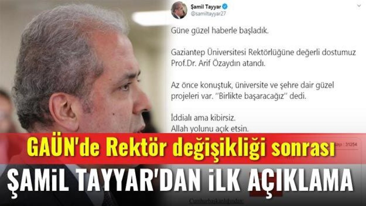 Tayyar, Rektör değişikliğini değerlendirdi