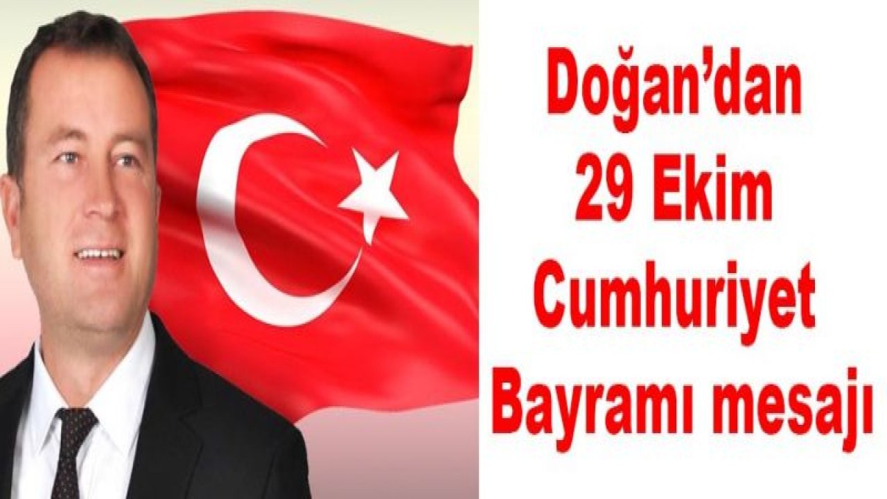 Karkamış Belediye Başkanı Ali Doğan 29 Ekim Cumhuriyet Bayramı'nı kutladı.