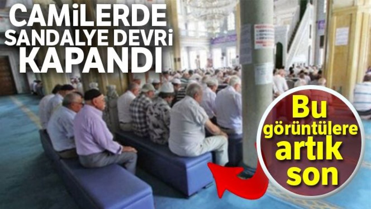 Camilerde tabure ve sandalye üzerinde namaz kılma devri kapandı