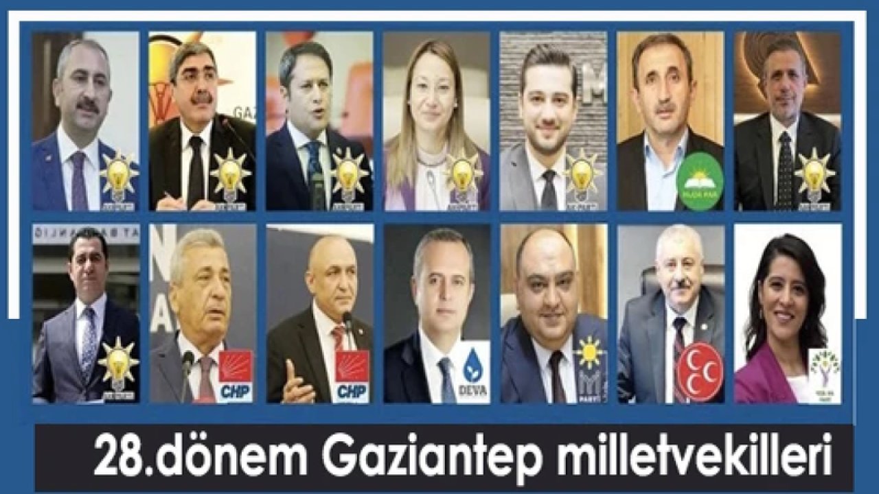 Gaziantep’te Kimler Milletvekili Oldu? Hangi Parti Kaç Milletvekili Çıkardı?