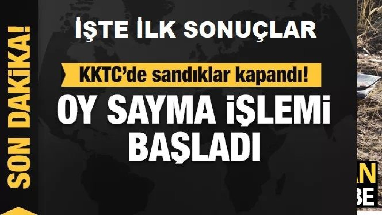 Son Dakika....İşte KKTC'den İlk Sonuçlar