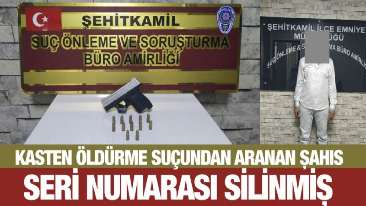 Kasten öldürme suçundan aranan şahıs seri numarası silinmiş