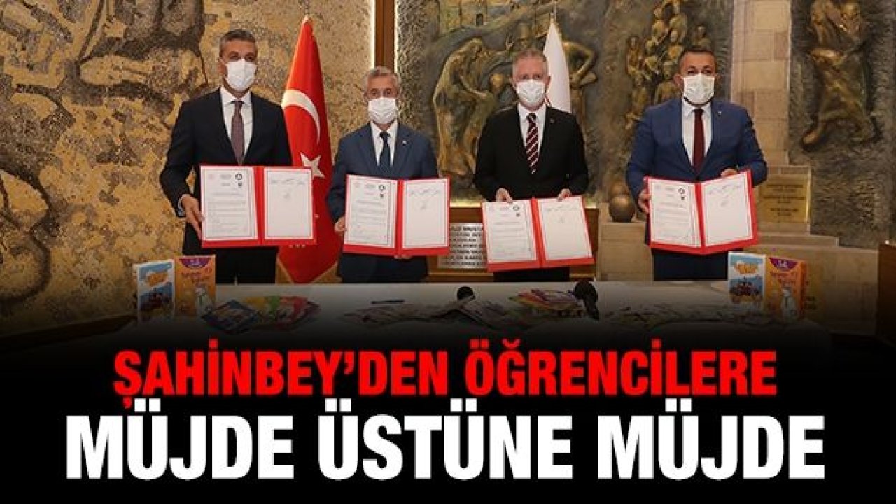 ŞAHİNBEY’DEN ÖĞRENCİLERE MÜJDE ÜSTÜNE MÜJDE