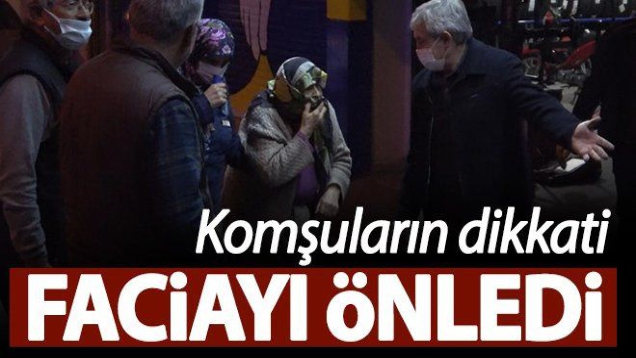 Gaziantep'te Faciayı Komşuların Dikkati Önledi