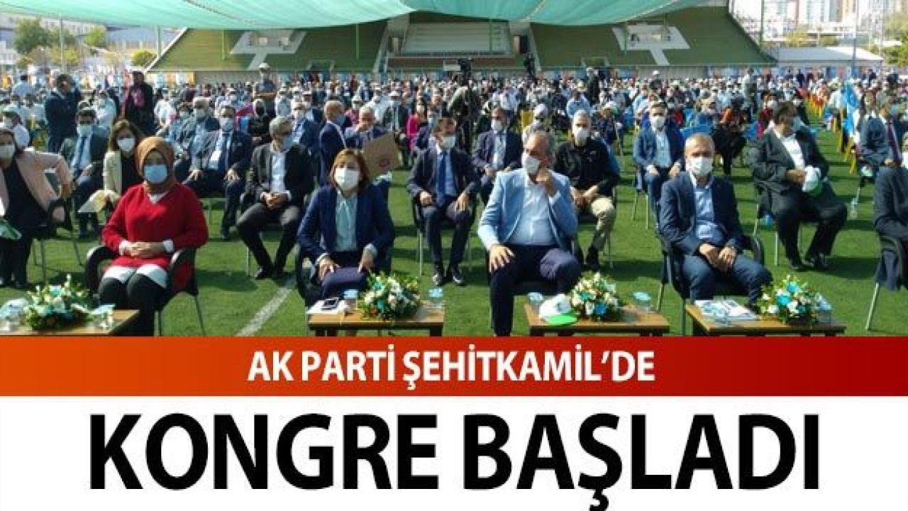 AK Parti Şehitkamil’de kongre