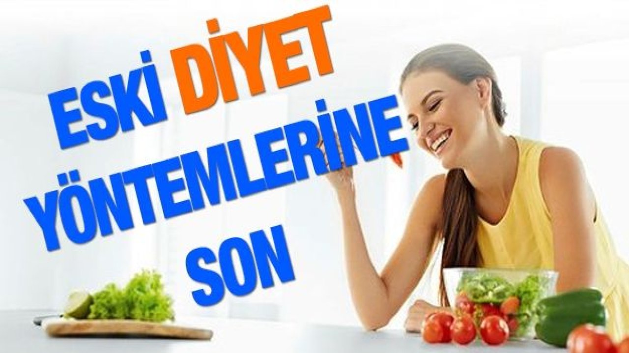 Eski Diyet Yöntemlerine Son