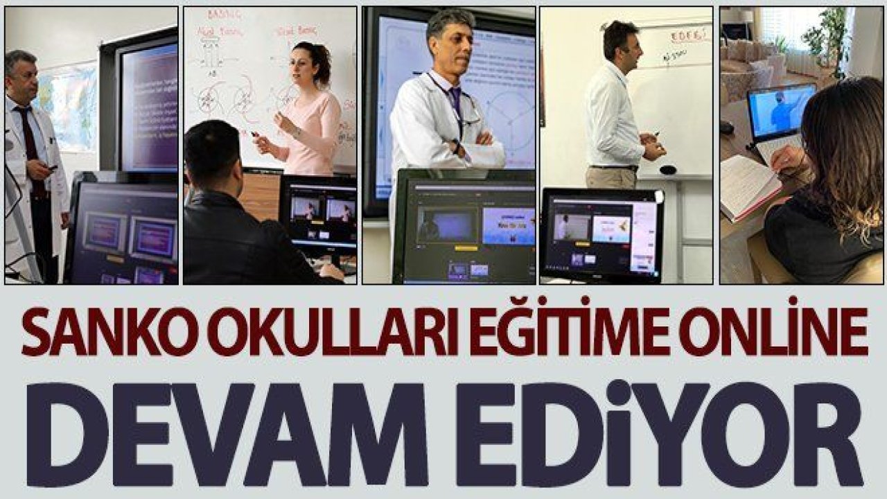 Sanko okulları eğitime online devam ediyor