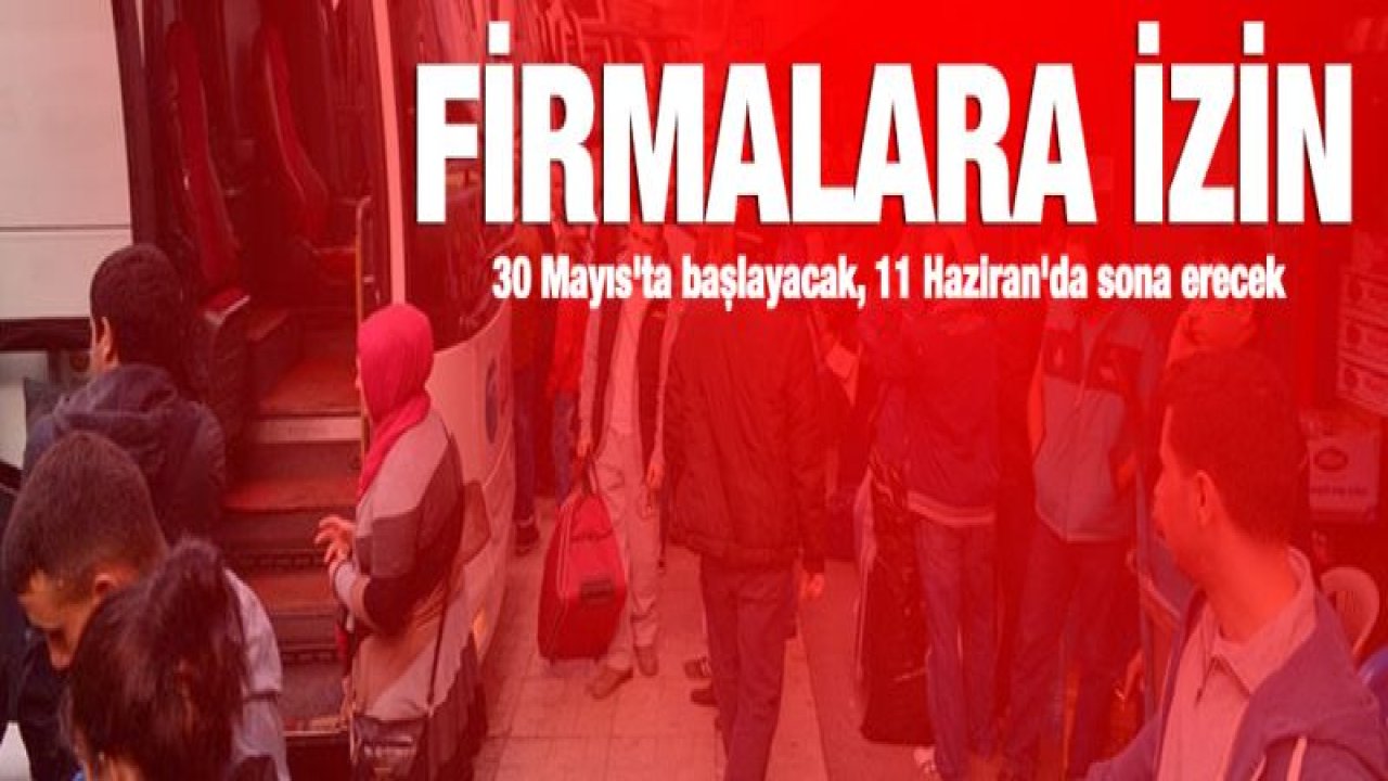 Otobüs firmalarına izin çıktı'¦