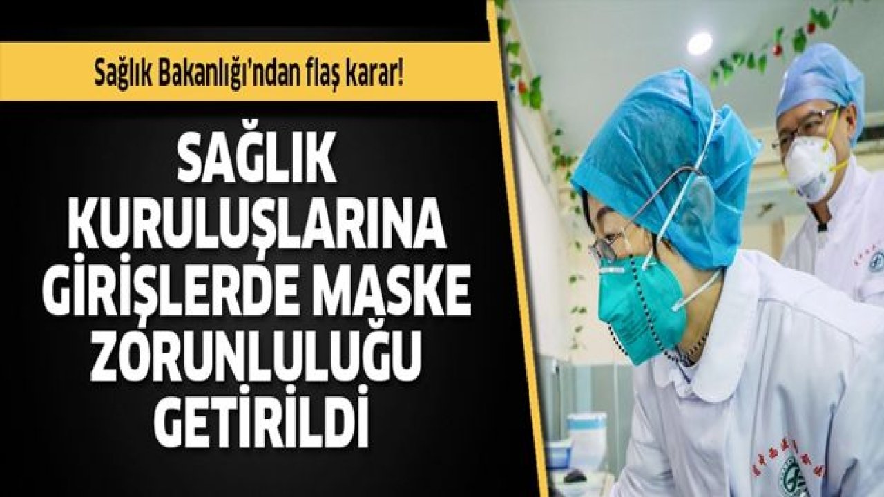 Bakanlık'tan flaş karar! Girişlerde zorunlu hale getirildi