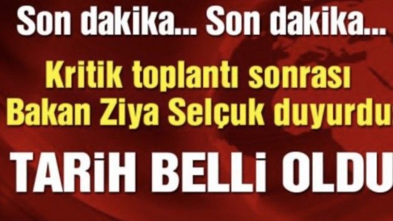 Bilim Kurulu toplantısı sonrası Milli Eğitim Bakanı Selçuk’tan flaş açıklamalar…