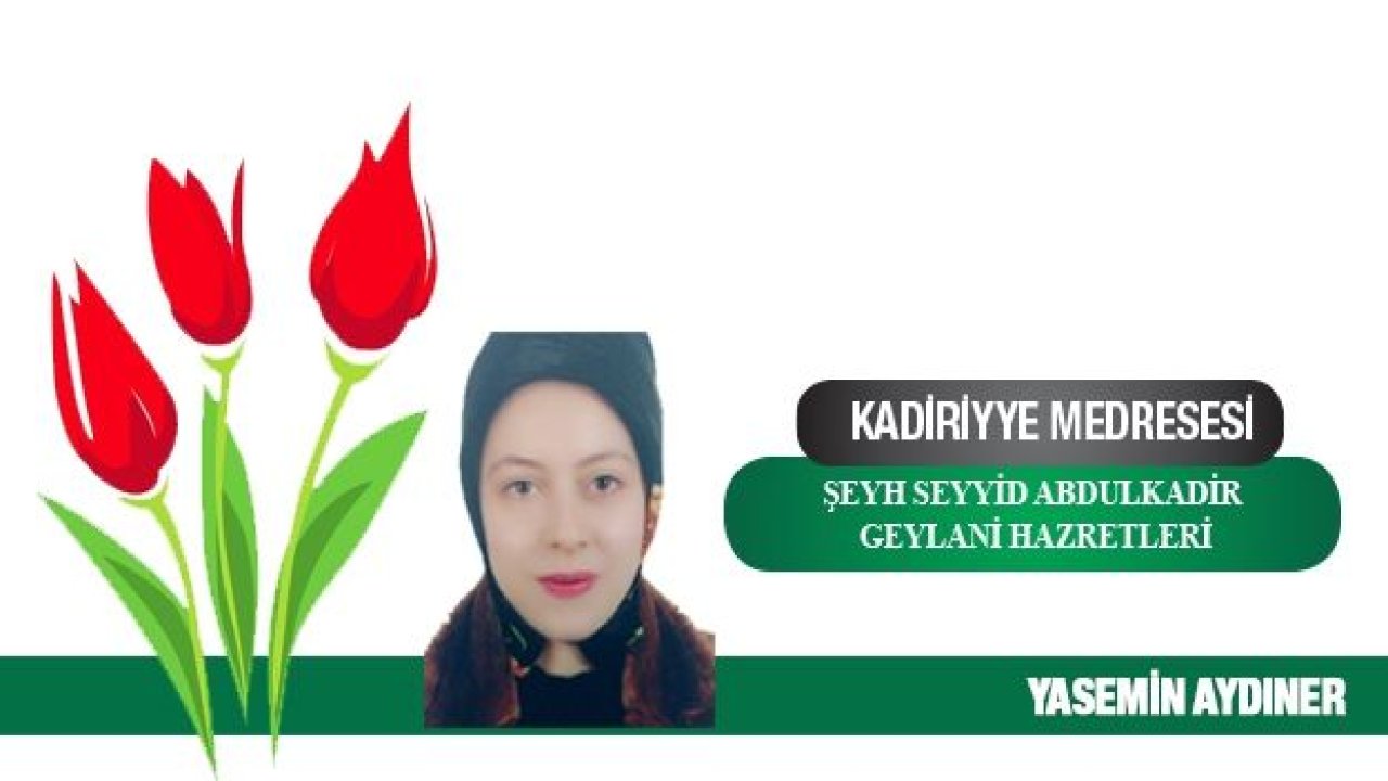 KADIRIYYE MEDRESESİ