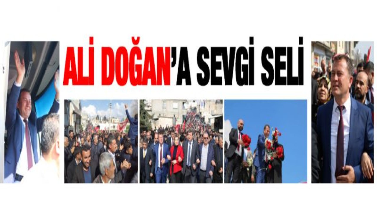 ALİ DOĞAN'A SEVGİ SELİ