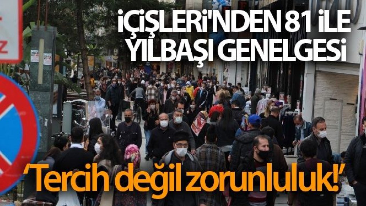 İçişleri'nden 81 ile yılbaşı genelgesi