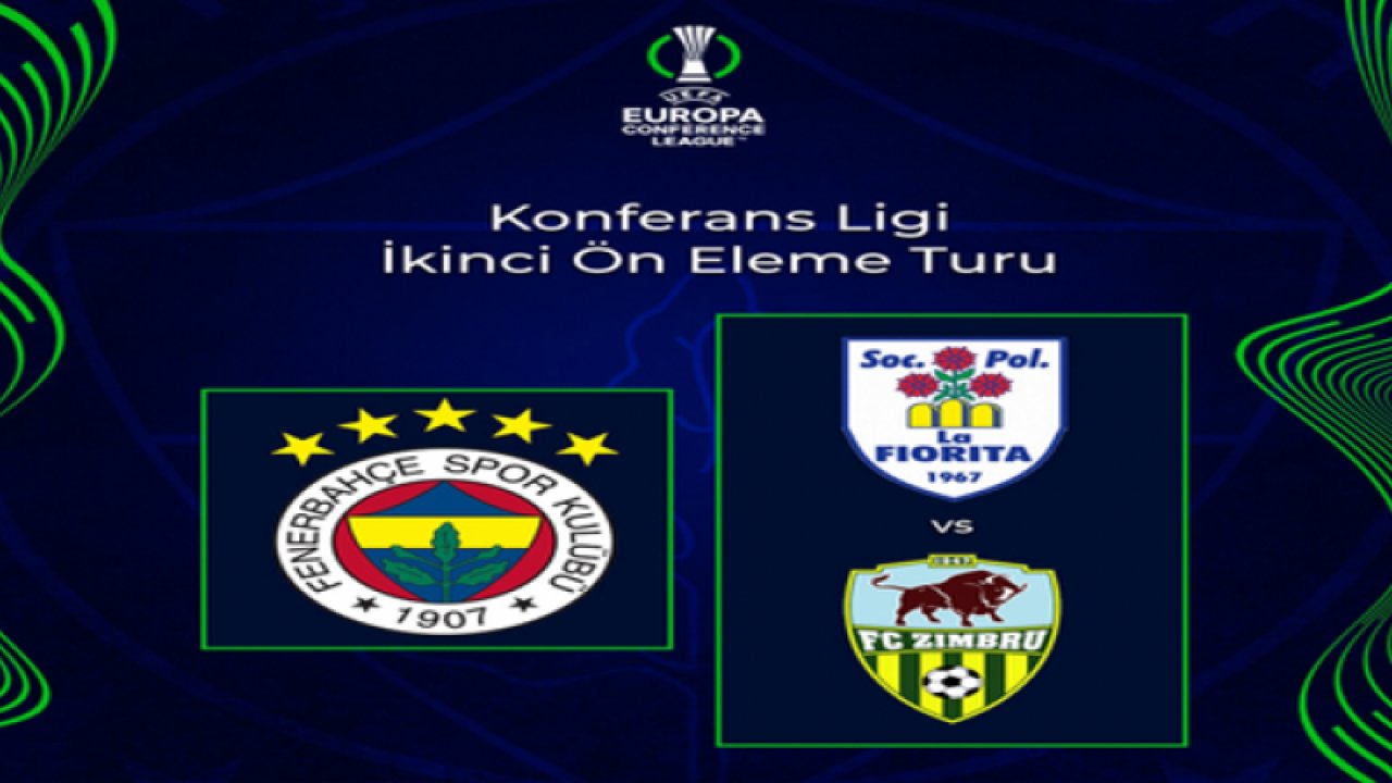 Konferans Ligi 2. Ön Eleme Turu’nda Fenerbahçe'nin rakibi, La Fiorita 1967 - FC Zimbru eşleşmesinin galibi olacak.