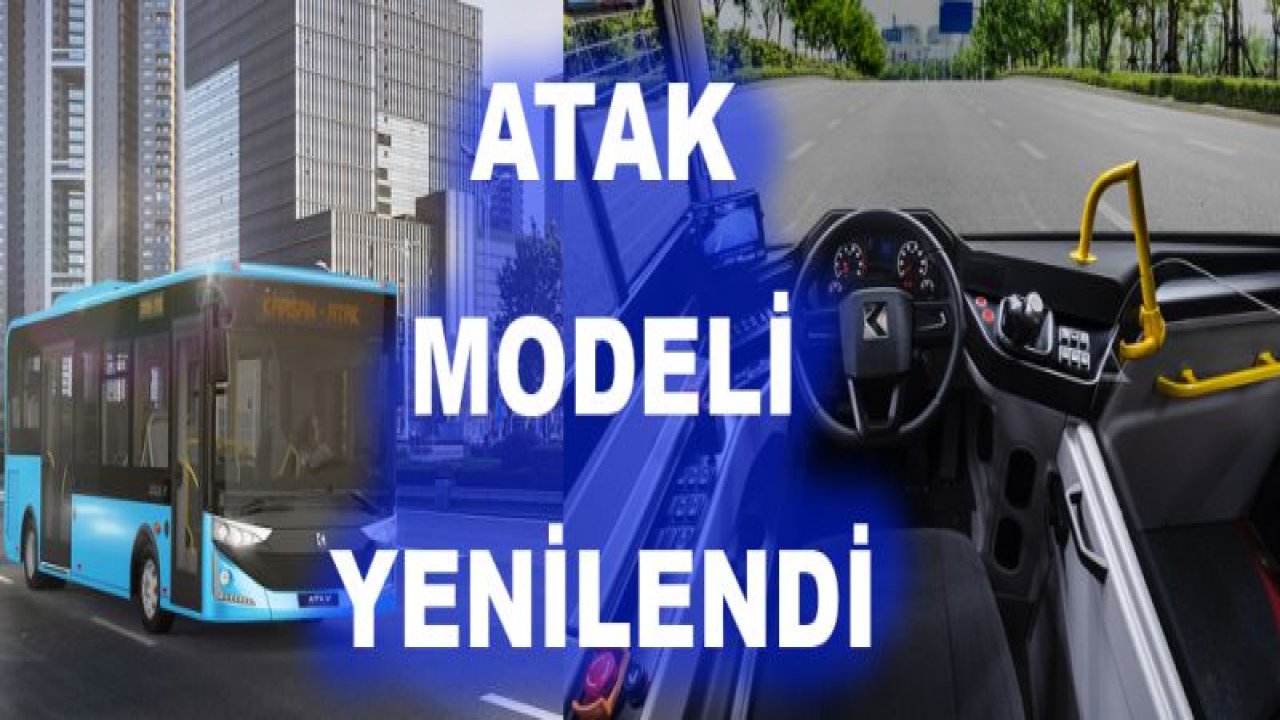 Yerli üretici Karsan'ın Atak modeli yenilendi