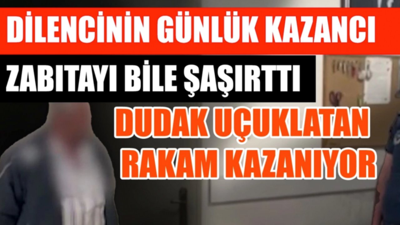 Gaziantep'te Dilencinin Günlük Kazancı Zabıtayı Bile Şaşırttı! Üzerinden çıkan para 'pes' dedirtti.