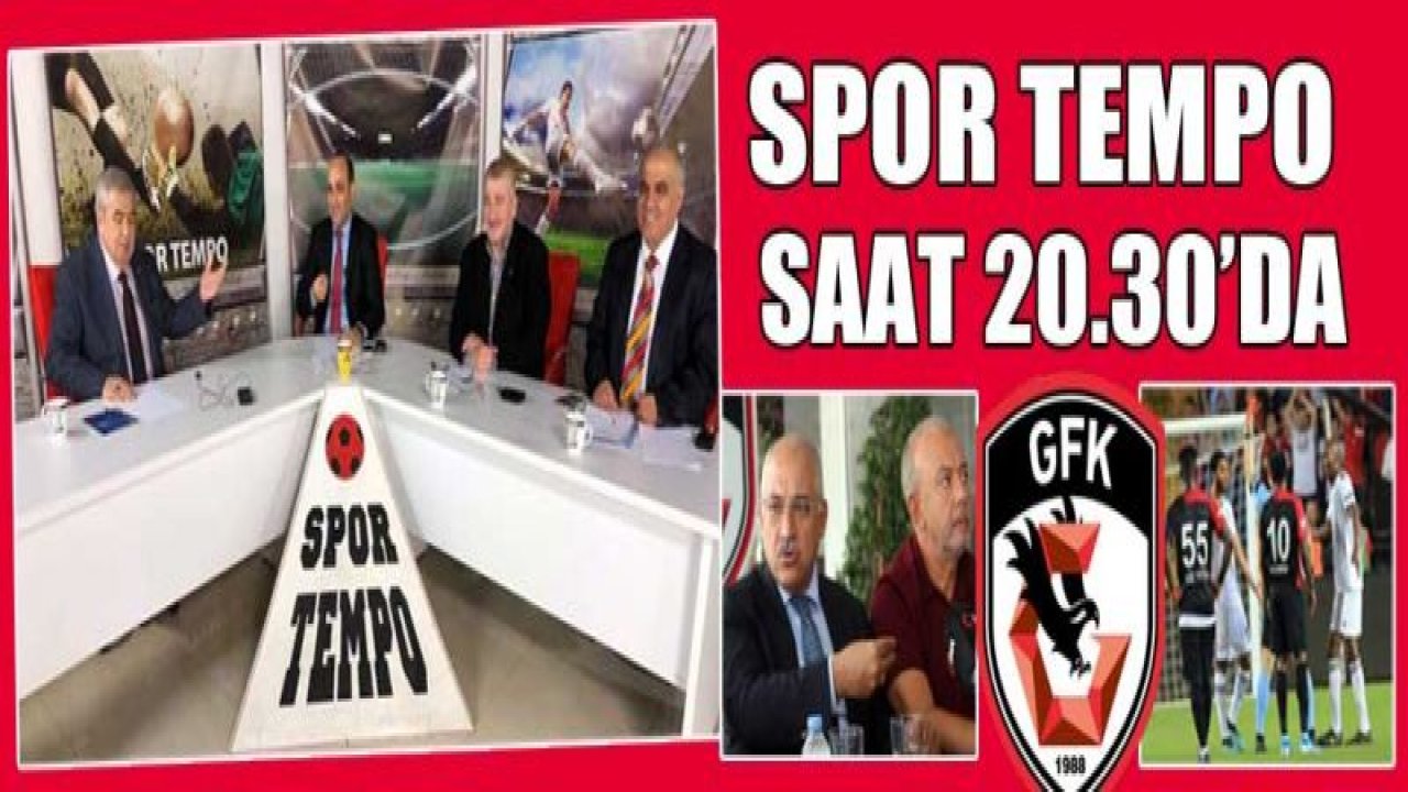 SPOR TEMPO BU AKŞAM 20.30'DA