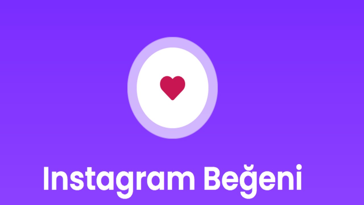 Instagram Beğeni Hizmeti ve Önemi